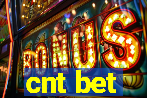cnt bet
